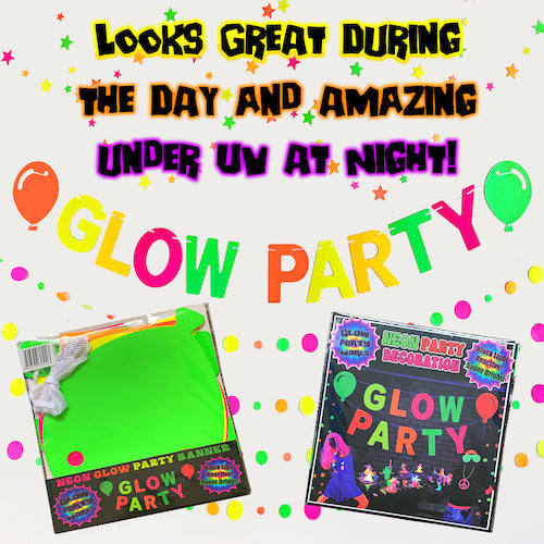 GLOW PARTY SIGN! Neon Party Supplies